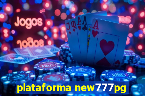 plataforma new777pg